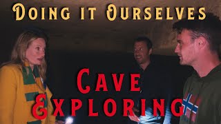 Cave Exploring Under A Chateau - Doing It Ourselves