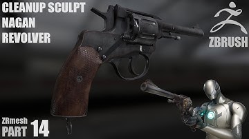 Part 14 - Speed Art | Creating a Realistic Nagant Revolver in ZBrush | Cleanup Sculpting