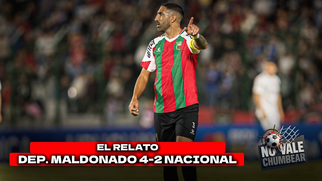EL RELATO: Los goles del TRIUNFO de DEPORTIVO MALDONADO 4-2 ante ...