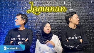 LAMUNAN - Wahyu F Giri (Cover) by Ferachocolatos ft. Gilang \u0026 Bala