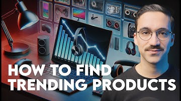 How To Find Trending Products (Free and Paid Sources)