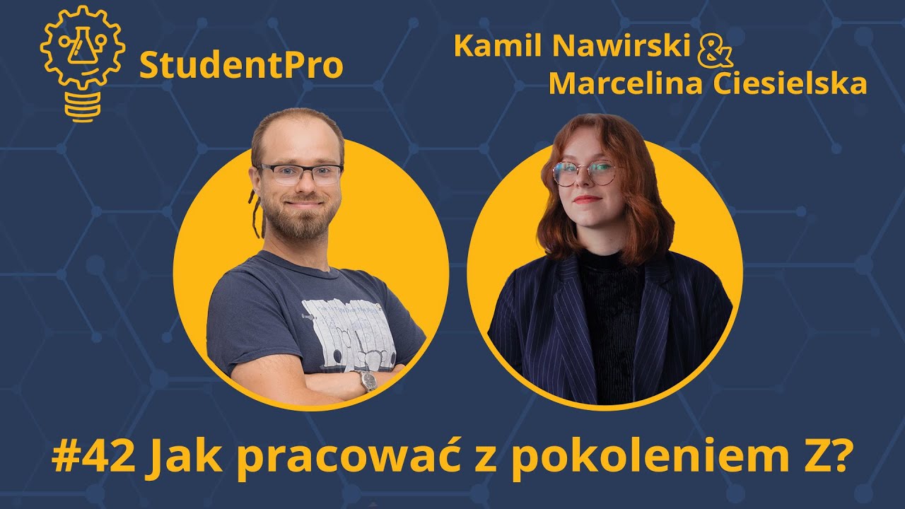 #42 Jak pracować z pokoleniem Z