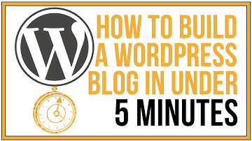 How To Build A Wordpress Blog In Under 5 Minutes - Wordpress Tutorial