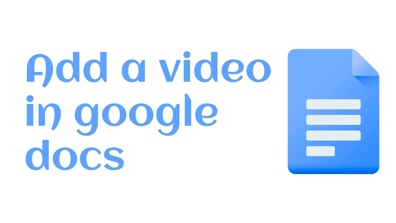 How To Add A Video In Google Docs YouTube how-to-add-a-video-in-google-docs-youtube