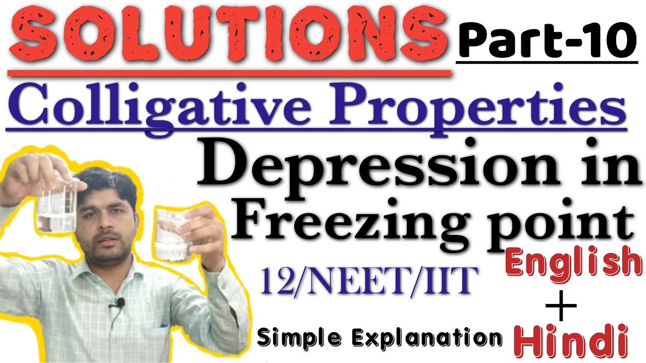 Depression In Freezing Point Colligative Properties Solutions