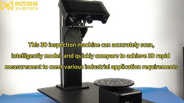 3D Inspection Machine: Precise Scanning, Intelligent Modeling, Fast Comparison, Precise Measurement