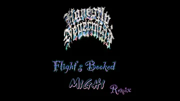 Drake Flight's Booked (Mighi Remix )