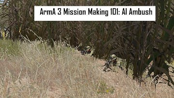 ArmA 3 Mission Making 101: AI Ambush