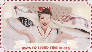 10 Ways to Spend Time in Bed \/\/ Vlogmas 2019 Day 20