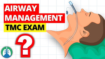 Airway Management (TMC Practice Questions)