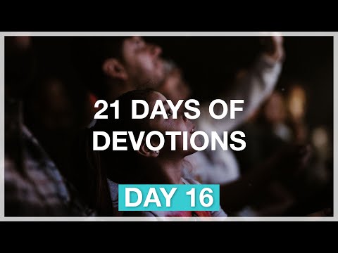 21-Day Challenge - Devotional - Day 16