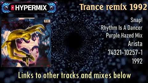 Snap! – Rhythm Is A Dancer (Purple Hazed Mix) trance 1992
