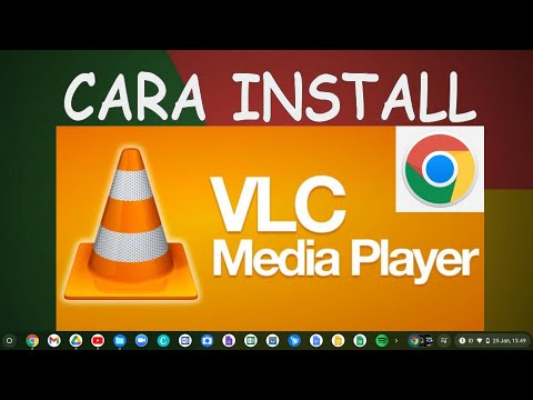 Video: Bisakah saya menggunakan VLC di Chromebook?