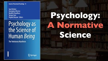 Psychology as a Normative Science: Svend Brinkmann (Yokohama Manifesto)