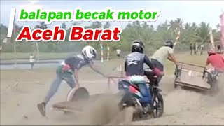 Perlombaan unik, Balap Becak motor di Aceh Barat #aceh #acehnese #trending 