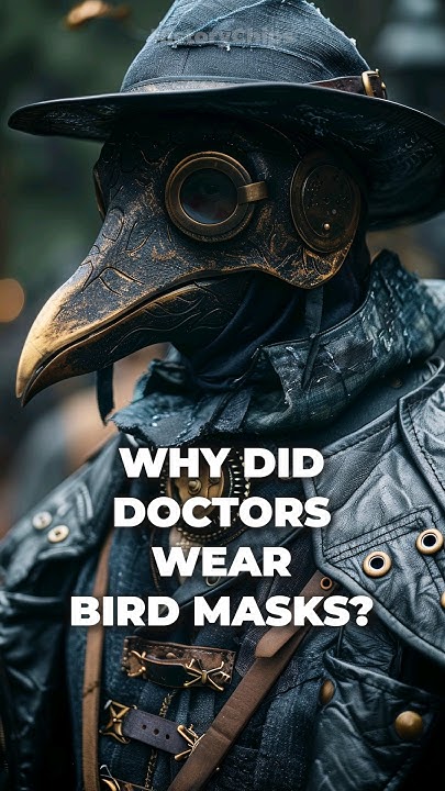 why-did-doctors-wear-bird-masks-youtube