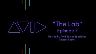 The Lab #7 with Robert Scovill: COMs and Monitor Bus Workflows