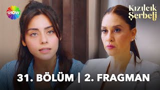 ​Kızılcık Şerbeti 31. Bölüm 2. Fragman | “Ben kızımın tam velayetini istiyorum!”