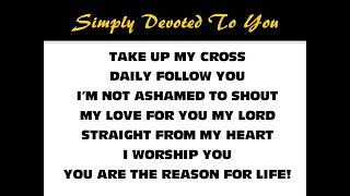 Video thumbnail of "Sinach Simply devoted lyrics"