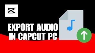 How To Export Audio In CapCut PC