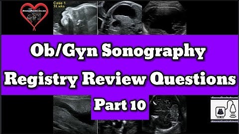 Ob/Gyn Sonography Board Review