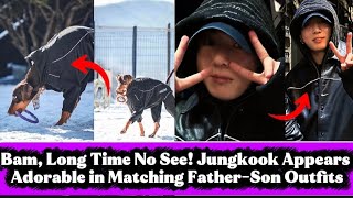 Download Lagu Bam, Long Time No See! Jungkook Appears Adorable in Matching Father–Son Outfits MP3