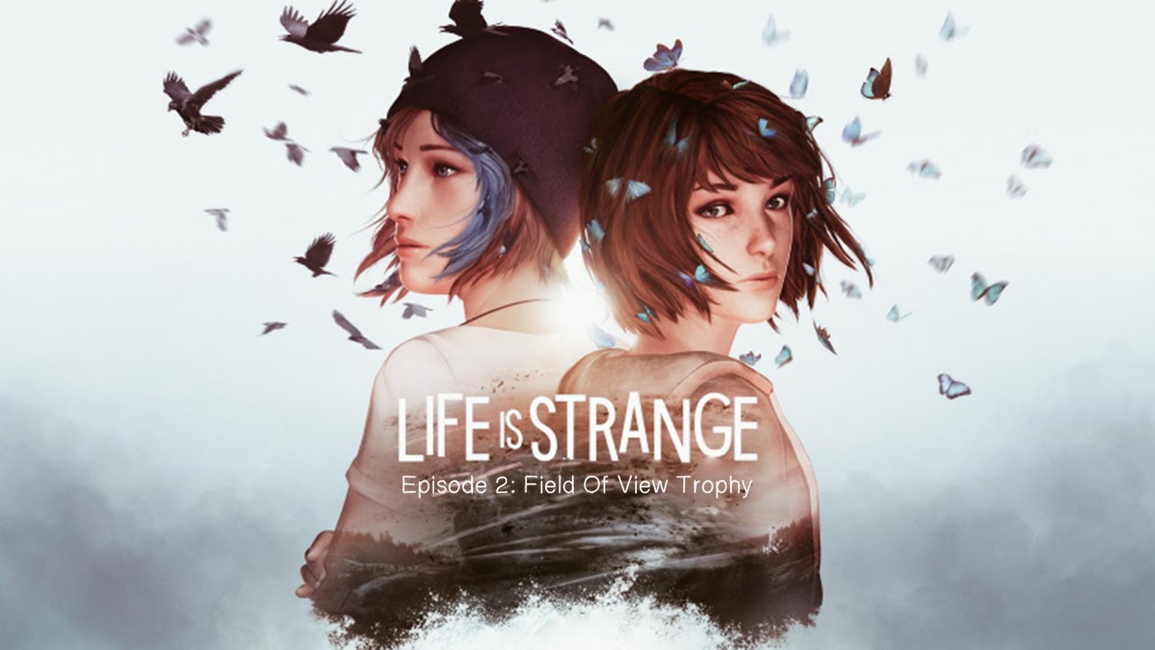 Life Is Strange - Episode 2: Field Of View Trophy