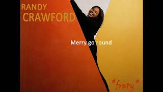 Randy Crawford - Merry Go Round