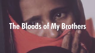 Video thumbnail of "The Bloods of My Brothers - Bangladesh '71"