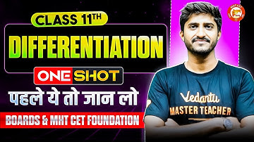 Differentiation Full Chapter in One Shot | Class 11 | HSC Board + MHT-CET | Govind Sir | Vedantu