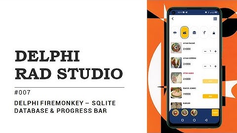 007   Delphi Android Firemonkey – SQLite Database & Progress Bar