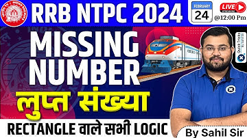 RRB NTPC Reasoning Classe 2024-25| Missing Numbers Questions|NTPC Reasoning Class by Sahil Sir