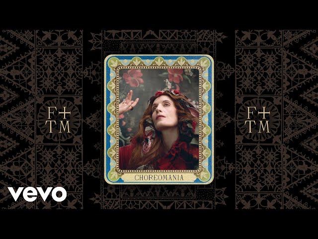 Florence And The Machine - Choreomania