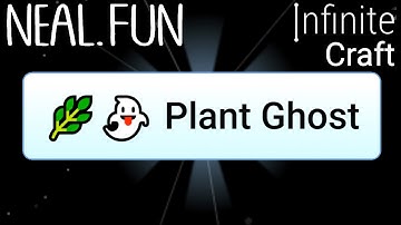 How to Make Plant Ghost in Infinite Craft | Get Plant Ghost  in Infinite Craft