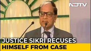 After Chief Justice, Justice AK Sikri Exits CBI Case, Told Wrong Message