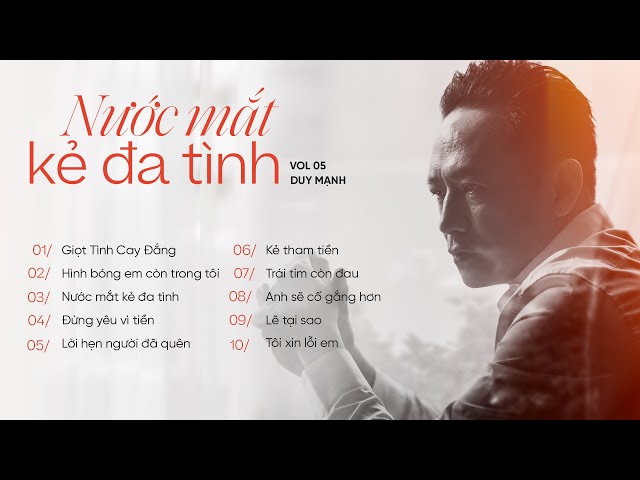 Duy Mạnh | Album vol.5 Nước Mắt Kẻ Đa Tình class=