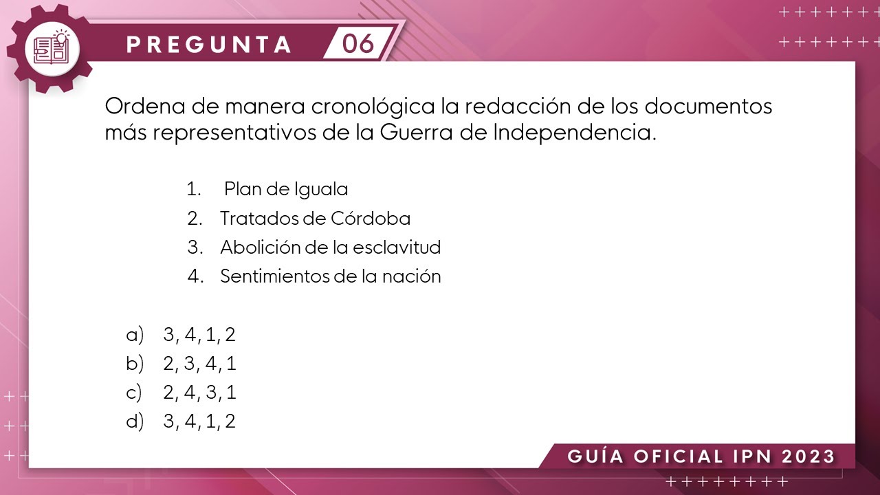 Guía IPN 2023 | Historia Pregunta No. 6 | Conocimientos Generales