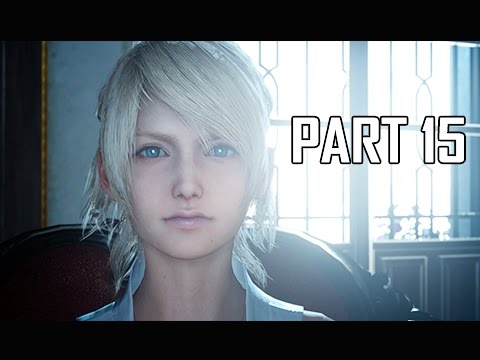 Final Fantasy 15 Walkthrough Part 15 - Altissia (FFXV PS4 Pro Let's Play Commentary)