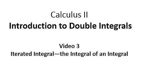 Evaluating an Iterated Integral