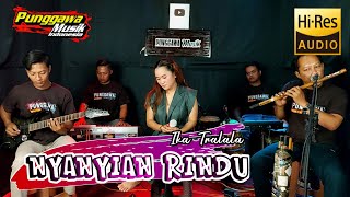 Nyanyian Rindu - Cover Ika Tralala ft Punggawa Musik