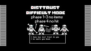 [UNOFFICAL]DISTRUST:DIFFICULT MODE phase 1-3 no items phase 4 no hit