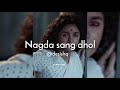 Nagda Sang Dhol Dhol Bhaje Edit Audio