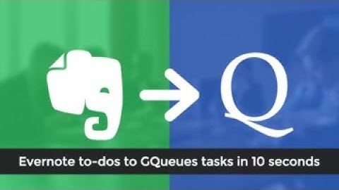 Evernote to GQueues Integration - To-dos