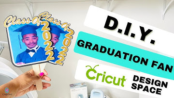 DIY Graduation Fans / Cricut Design Space
