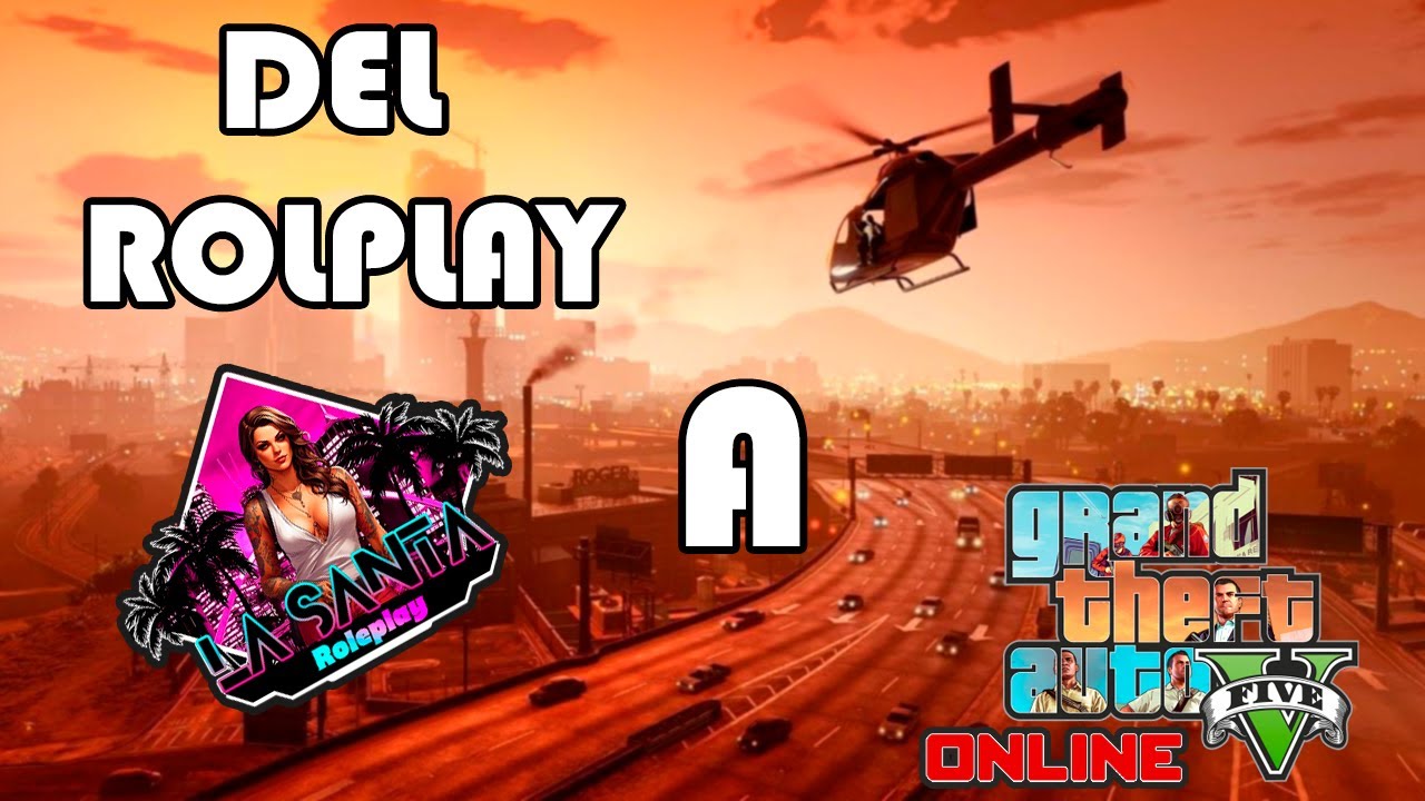 DEL ROLPLAY A GTAV ONLINE | LA SANTA RP | LS CORP | #gtaonline #gta5 # ...