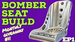 EP1  Aluminium Bomber Seat Build  First Monthly Giveaway!