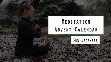 DAY 3 | Meditation Advent Calendar | 5 Minute Meditation | Namaste Naomi