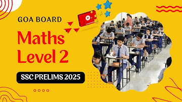 Goa Board SSC Prelims | Maths Level 2 | 2025