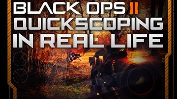 BLACK OPS 2 REAL LIFE QUICKSCOPING! - OpTic LSX