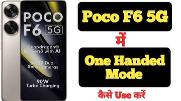 How to enable One-Handed Mode in Poco F6 || Poco F6 me One-Handed Mode kaise enable kare ||
